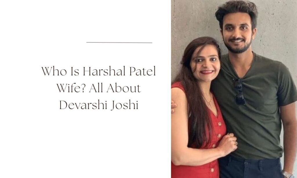 harshal patel wife