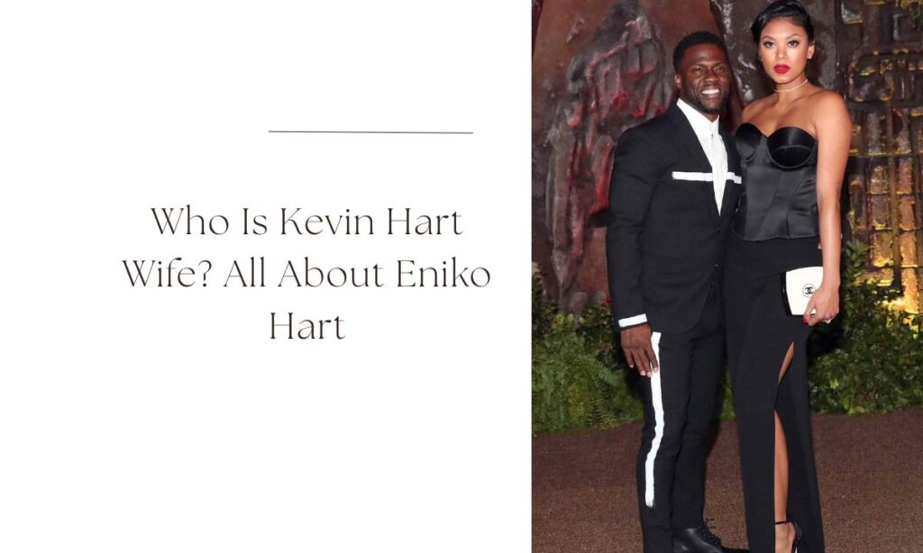 kevin hart wife