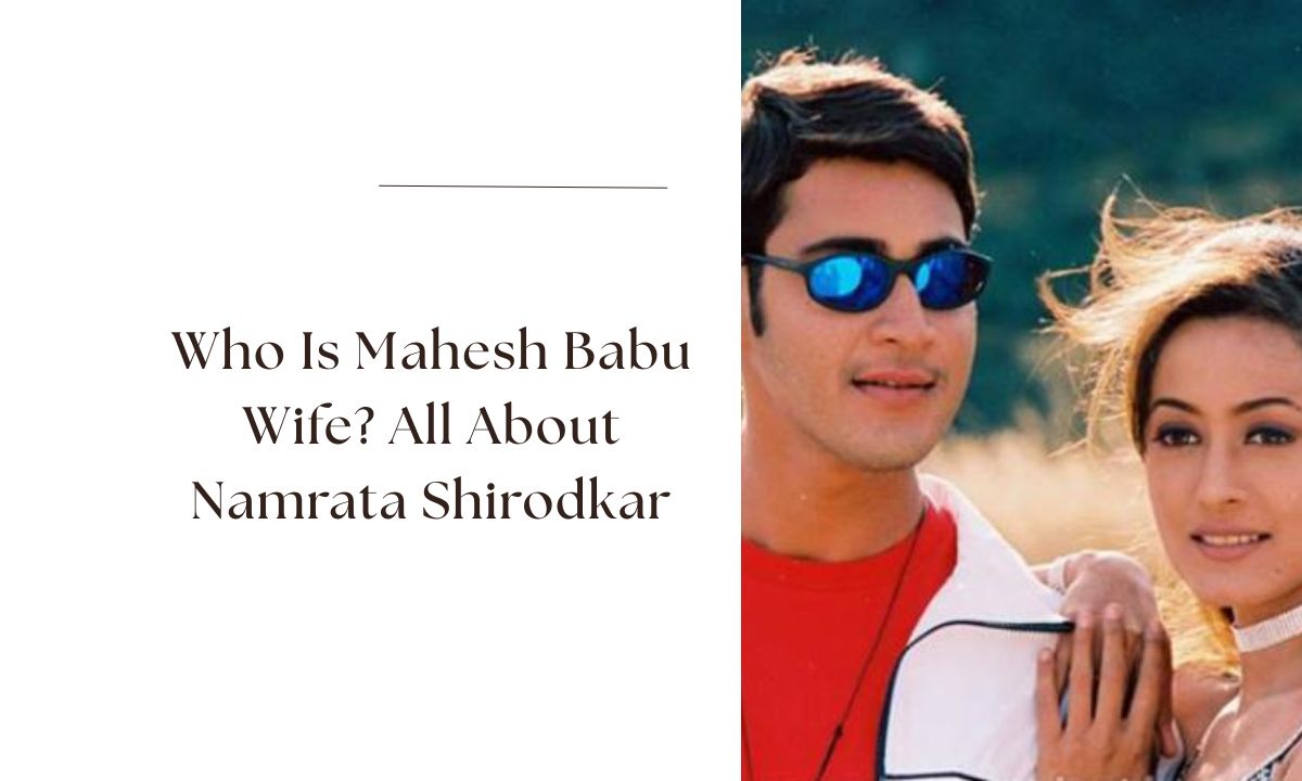 mahesh babu wife