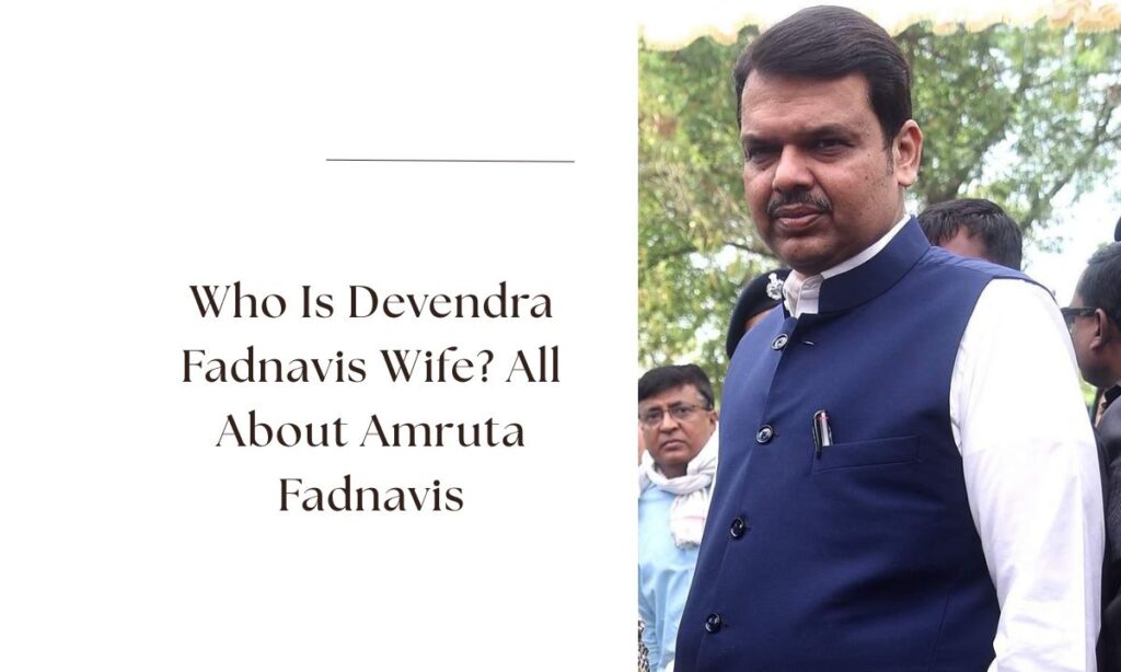 devendra fadnavis wife