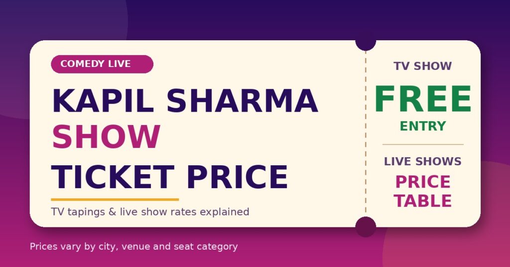 kapil sharma show ticket price
