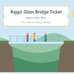 rajgir glass bridge ticket